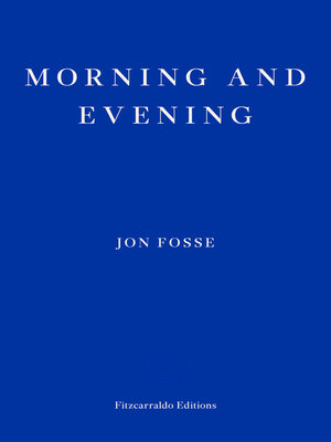 cover image of Morning and Evening — WINNER OF THE 2023 NOBEL PRIZE IN LITERATURE